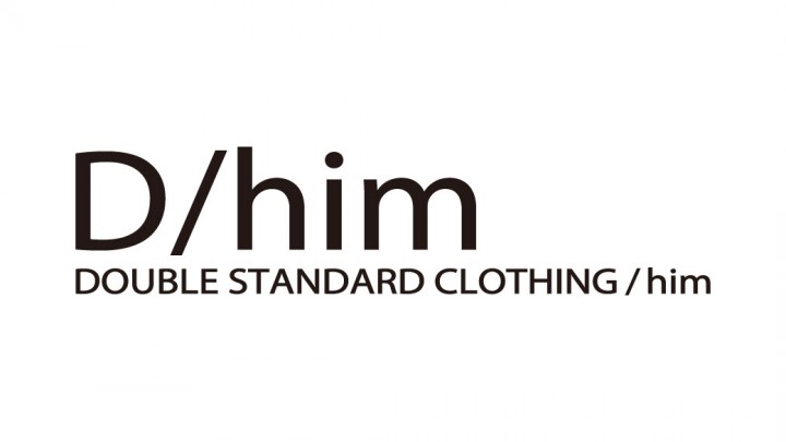 六本木ヒルズ「ダブルスタンダードクロージング/ヒム」
33,000円以上お買上げの方は10%OFF！（一部商品を除く）